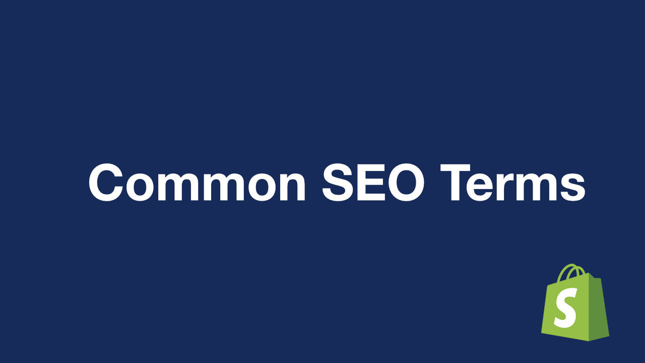 The Ultimate Glossary of Ecommerce SEO Terms