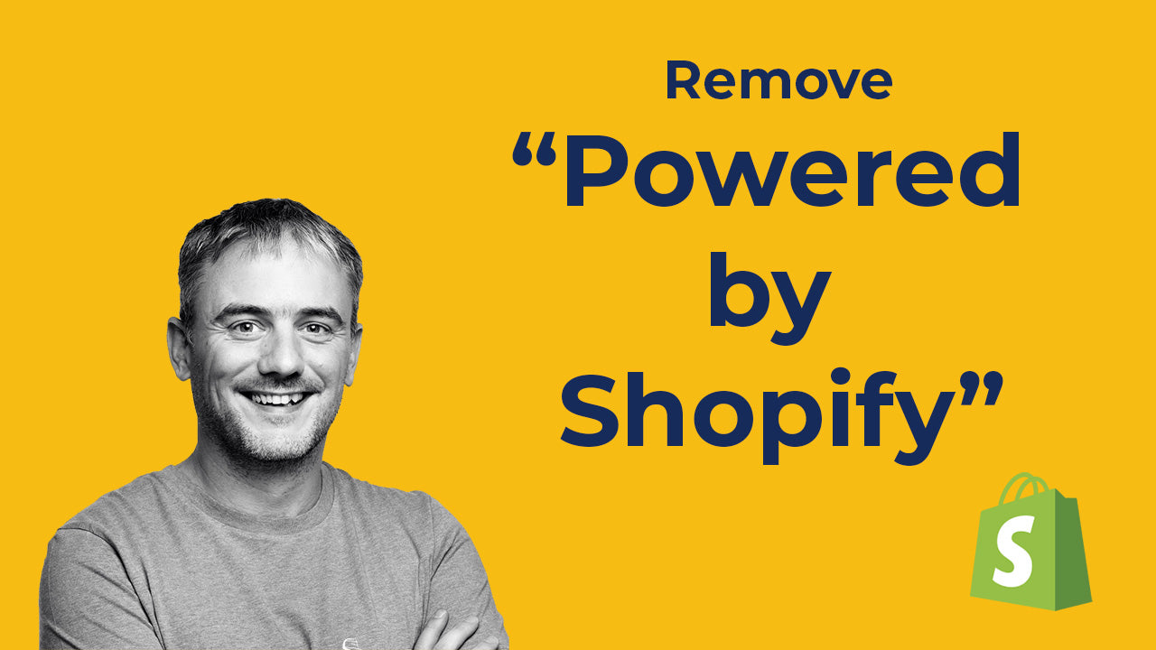 How to remove "Powered by Shopify" from your store